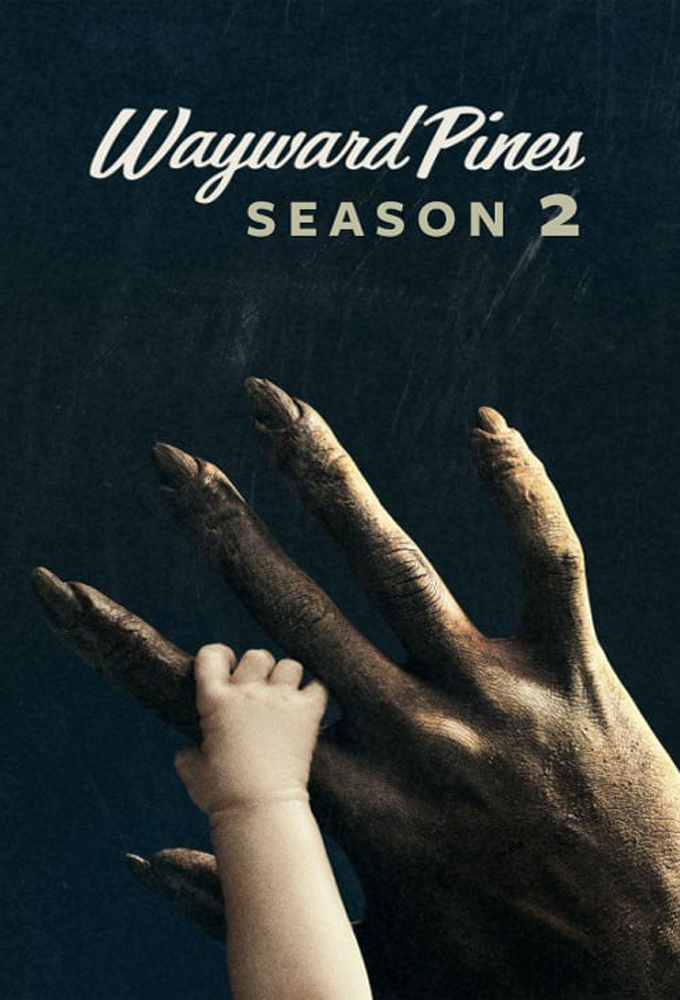 Wayward Pines - Season 2 [114236] (A1464231343) [[TV Shows]] --Plex--